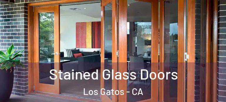  Stained Glass Doors Los Gatos - CA